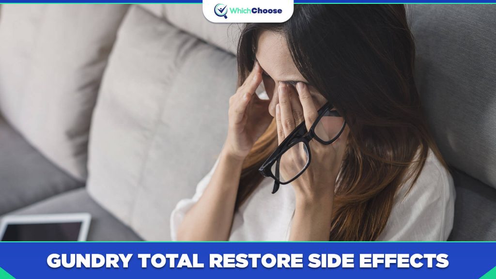 The Gundry Total Restore Side Effects
