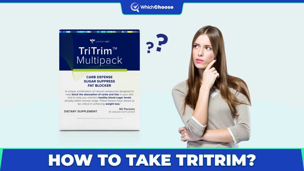 How To Take TriTrim