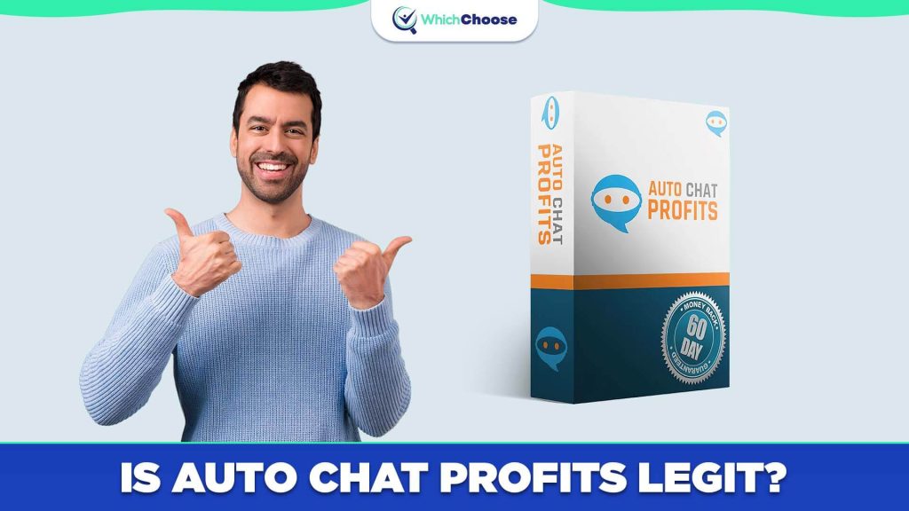 Is Auto Chat Profits Legit?