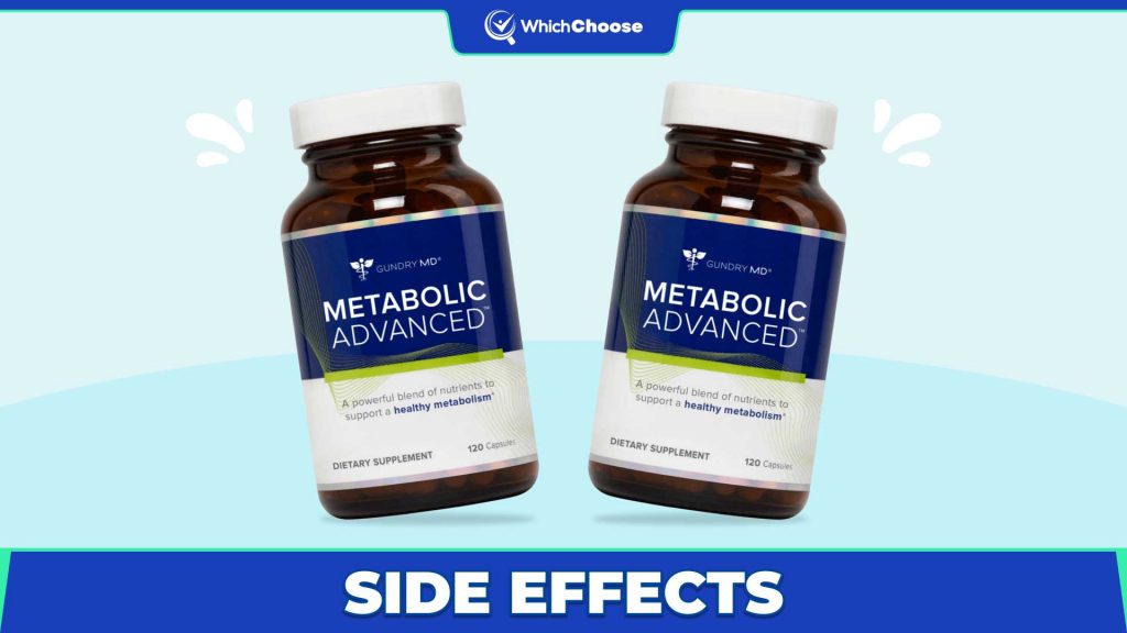 Metabolic Advanced Side Effects