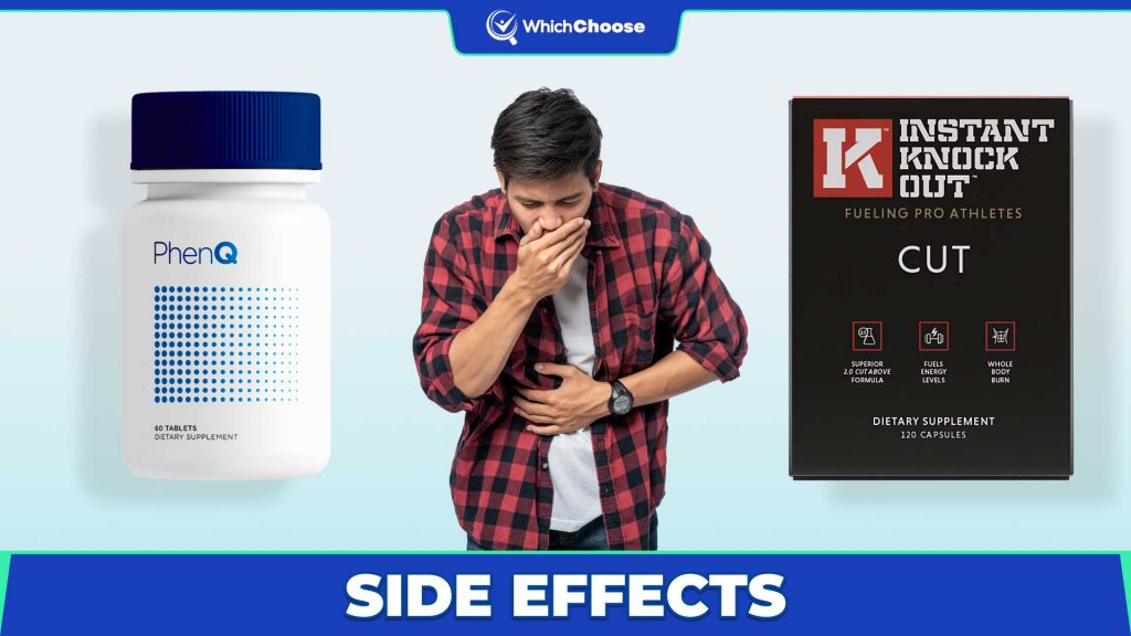 PhenQ Vs Instant Knockout: Side Effects