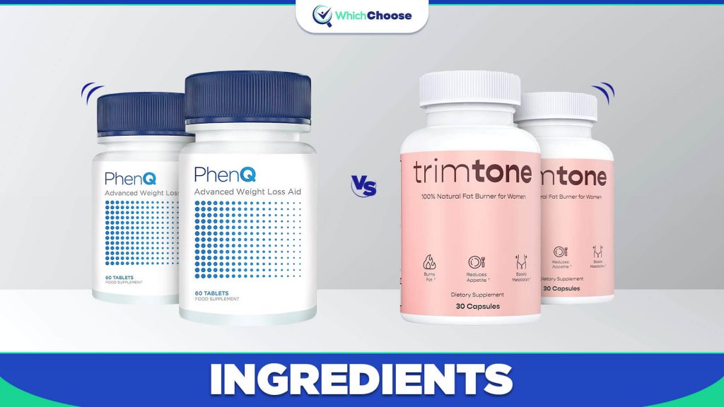 PhenQ Vs Trimtone: Ingredients