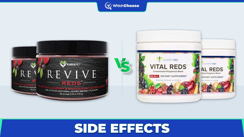 Revive Reds Vs Vital Reds: Side Effects