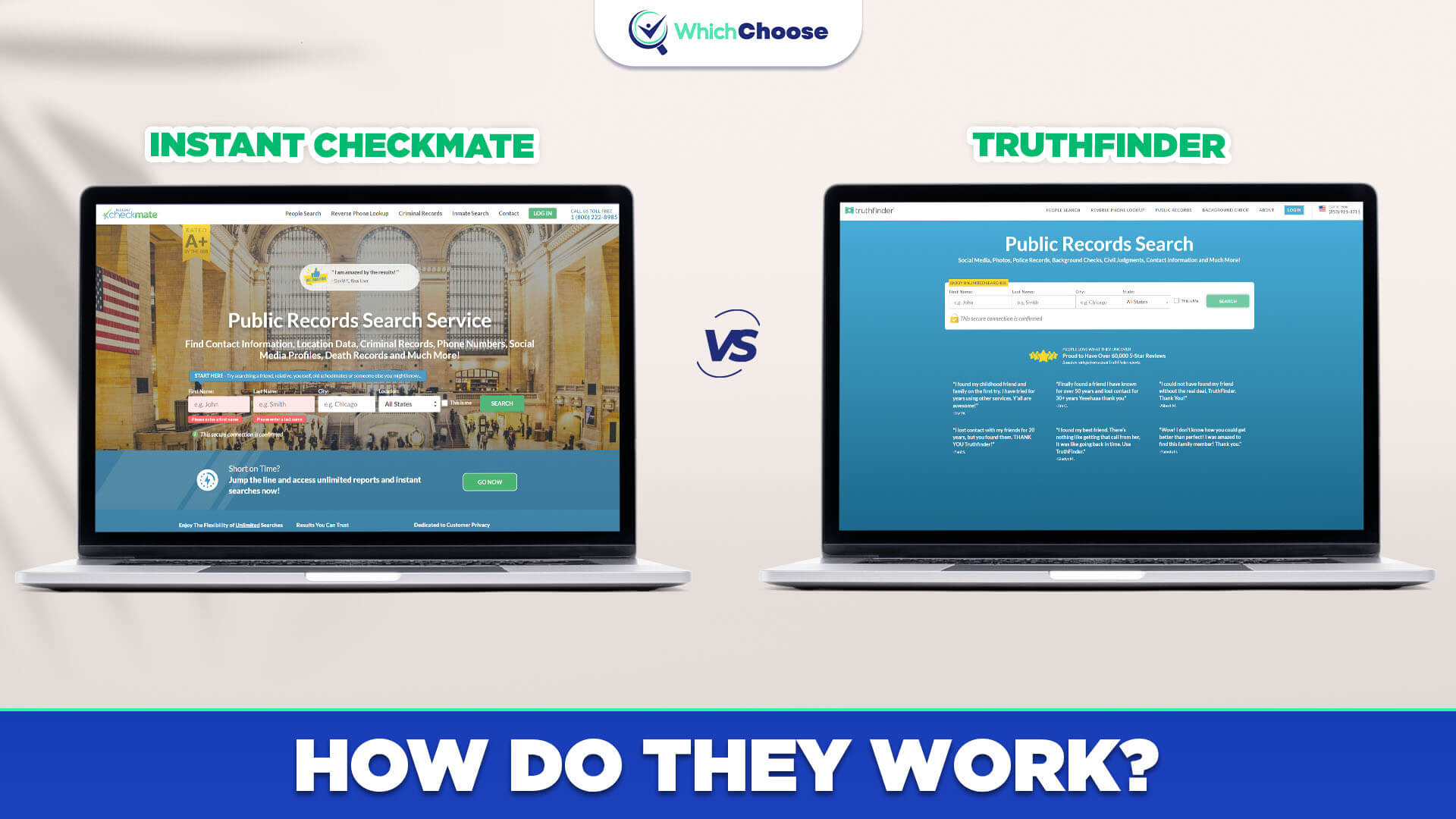 Instant Checkmate Vs TruthFinder: Which Is Better? | WhichChoose