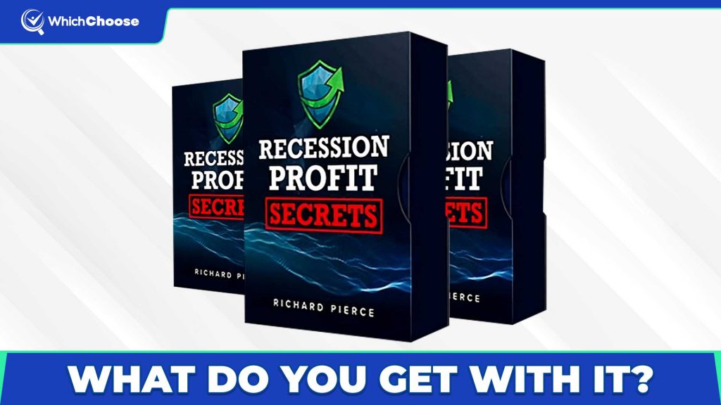 What Do You Get With Recession Profit Secrets?