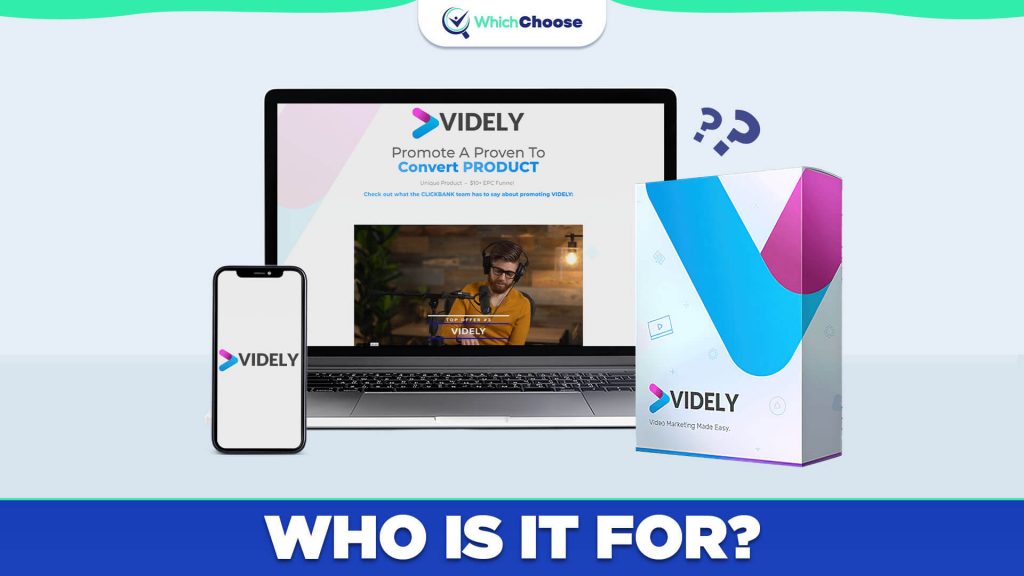 Who Could Benefit From Videly?