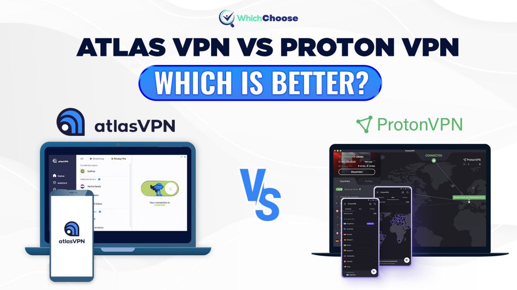 Atlas VPN Vs Proton VPN