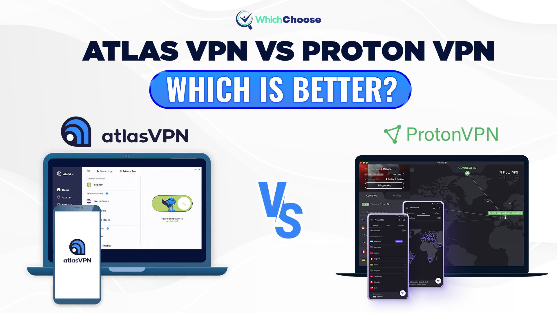 Atlas VPN Vs Proton VPN: Which Is The Best Free VPN?