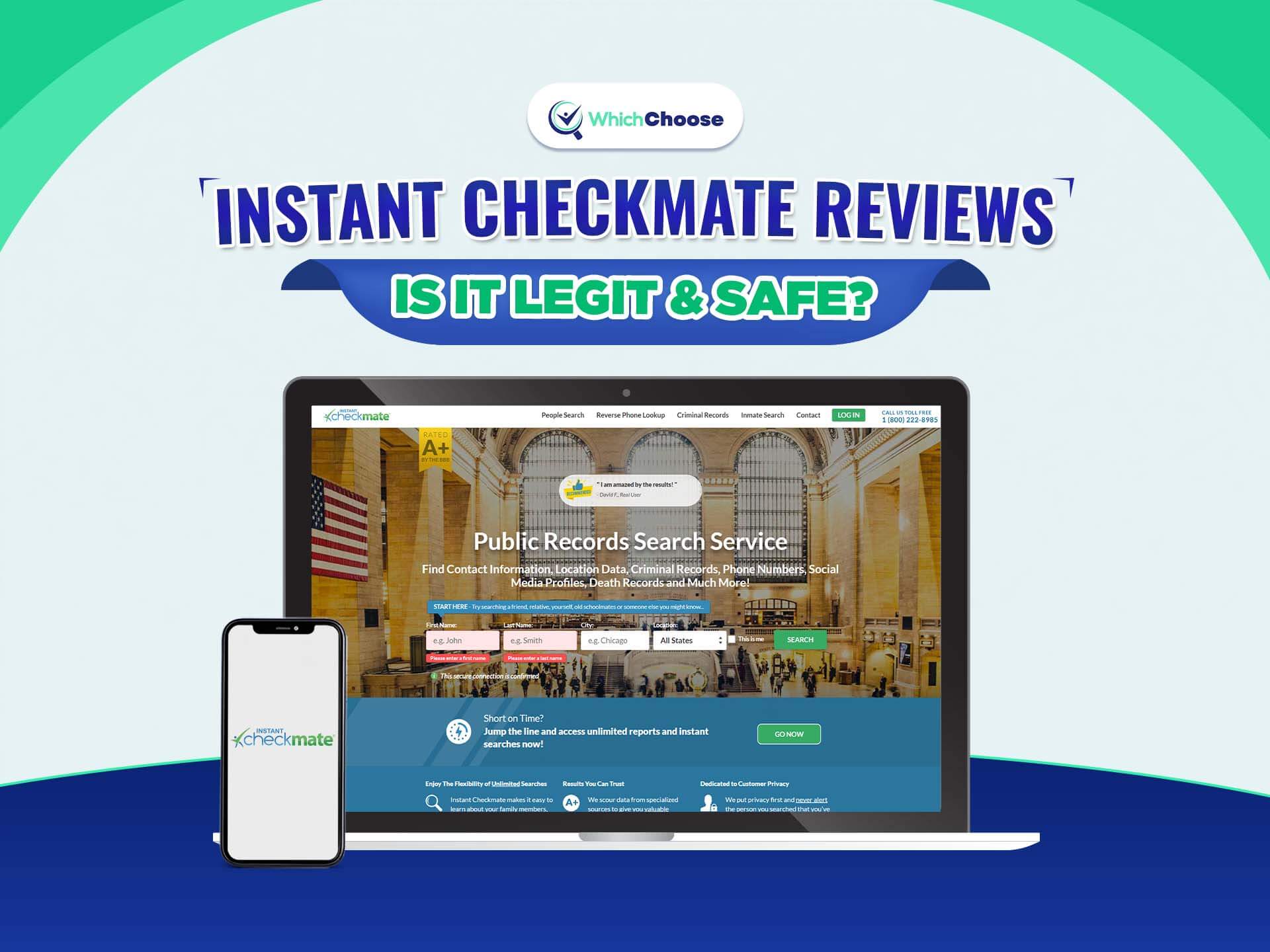 Instant Checkmate Reviews: Is It Legit & Safe?
