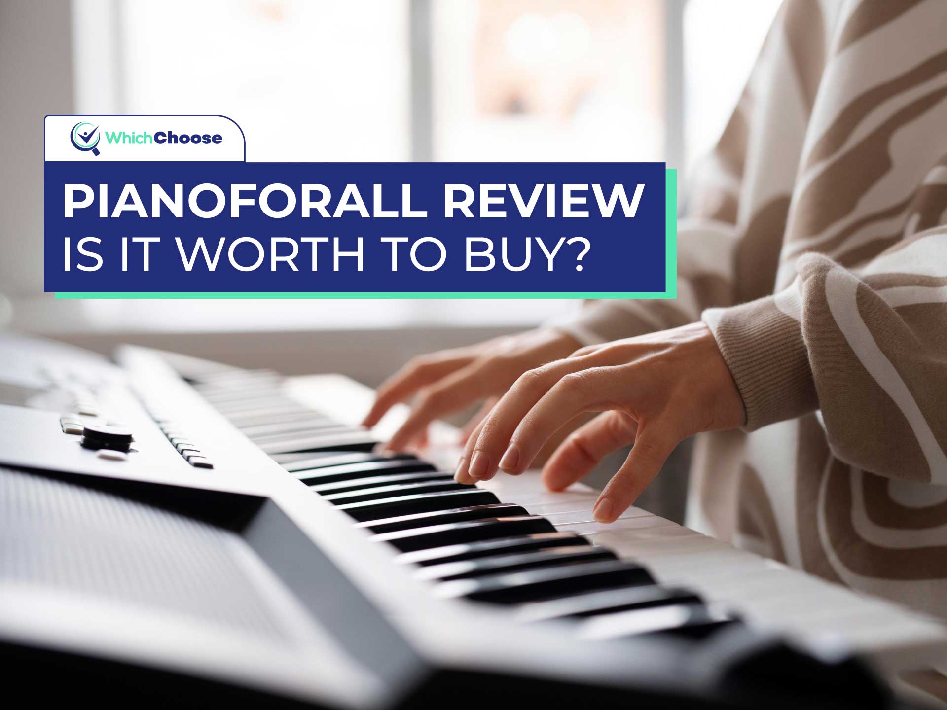 Pianoforall Review: Is It Worth To Buy?