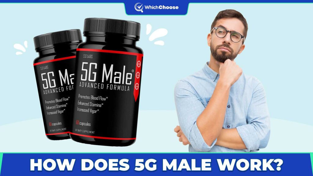 How Does 5G Male Pills Work?