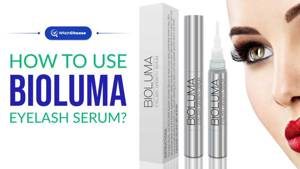 How To Use Bioluma Eyelash Serum?