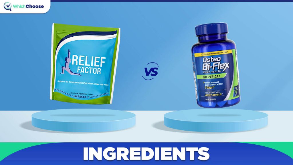 Relief Factor Vs Osteo Bi-Flex: Ingredients