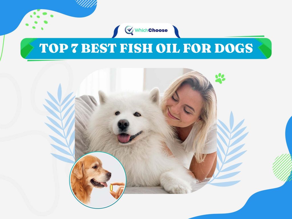 Best Fish Oil For Dogs