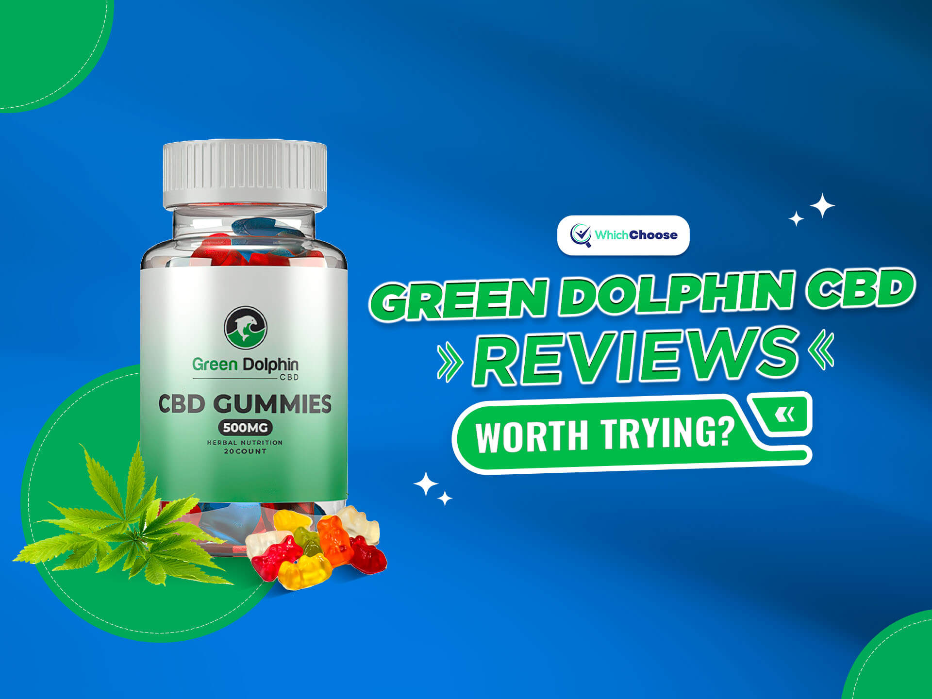 Green Dolphin CBD Reviews: Is It Worth Trying?