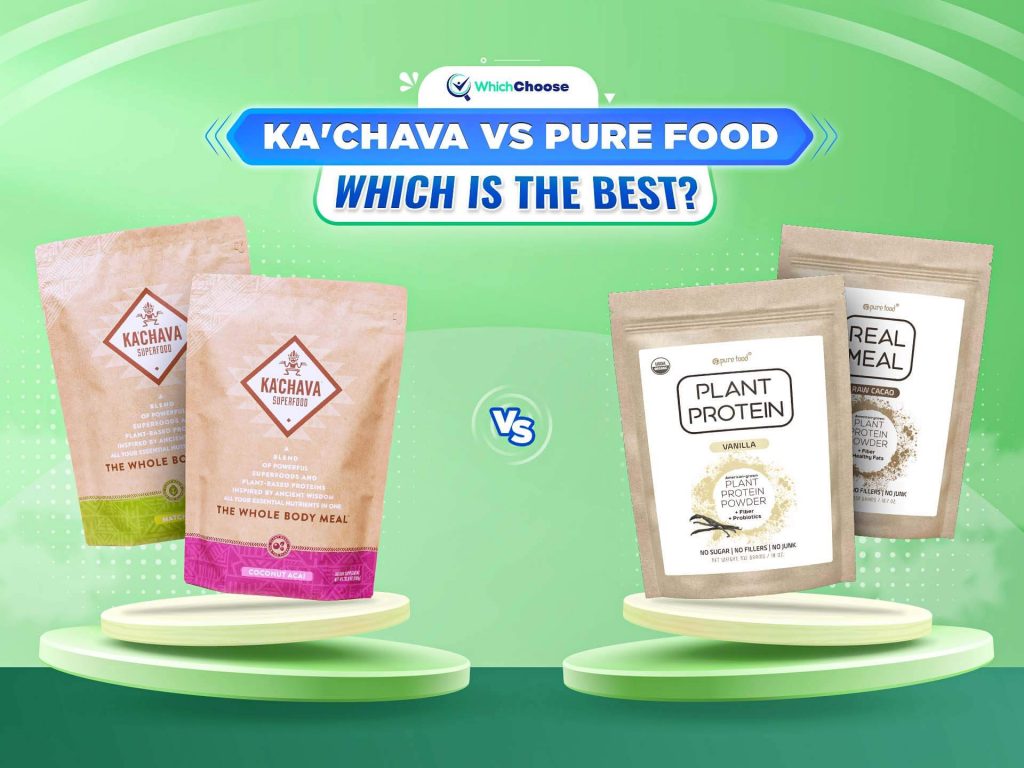 KaChava Vs Pure Food