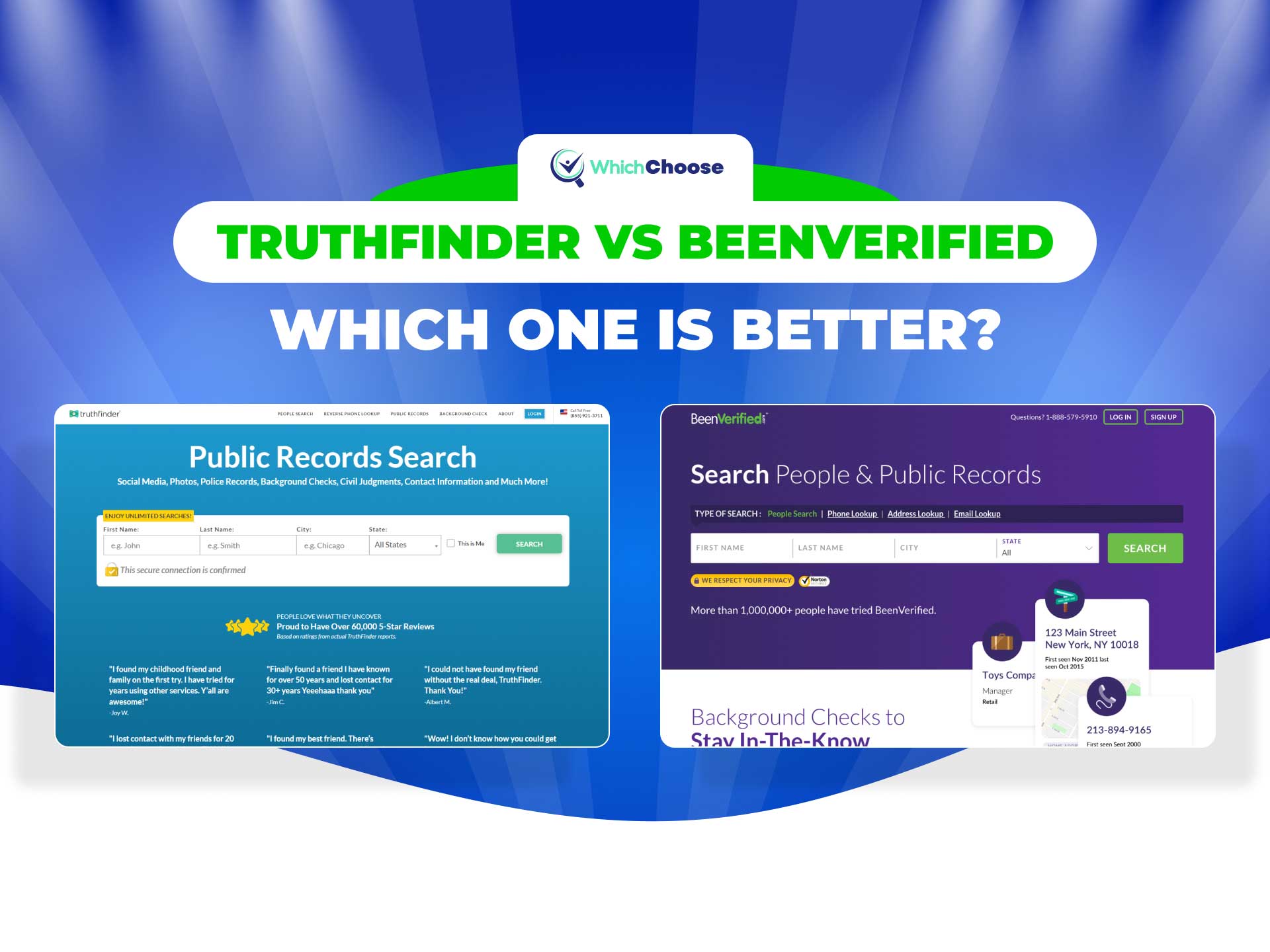 TruthFinder Vs BeenVerified: Which One Is Better?