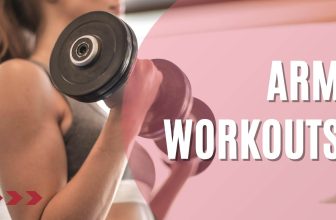 Arm Workouts